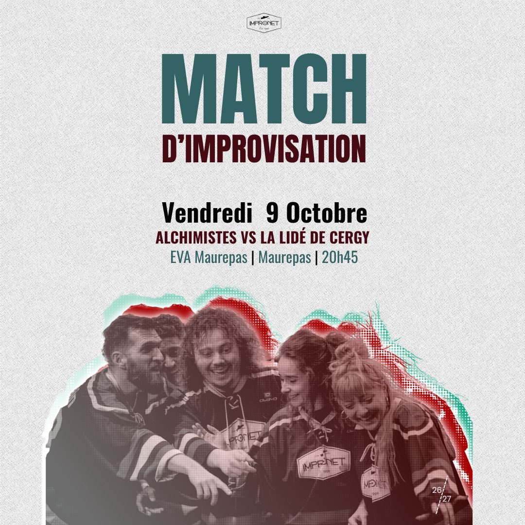 Match d'improvisation — Alchimistes vs La Lidé de Cergy — vendredi 9 octobre, 20h45, EVA Maurepas